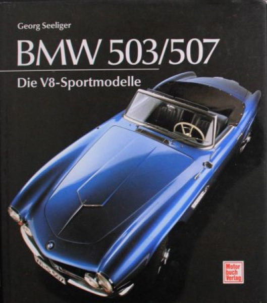 Seeliger "BMW 506/507" BMW-Fahrzeughistorie 1993 (6617)